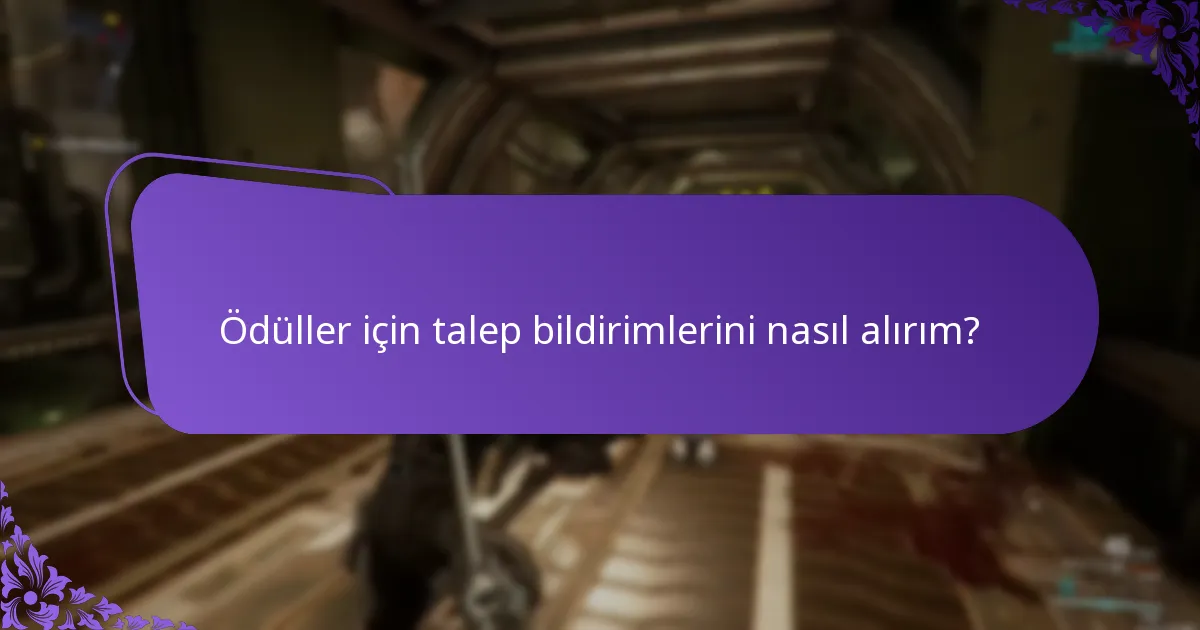 Ödüller için talep bildirimlerini nasıl alırım?