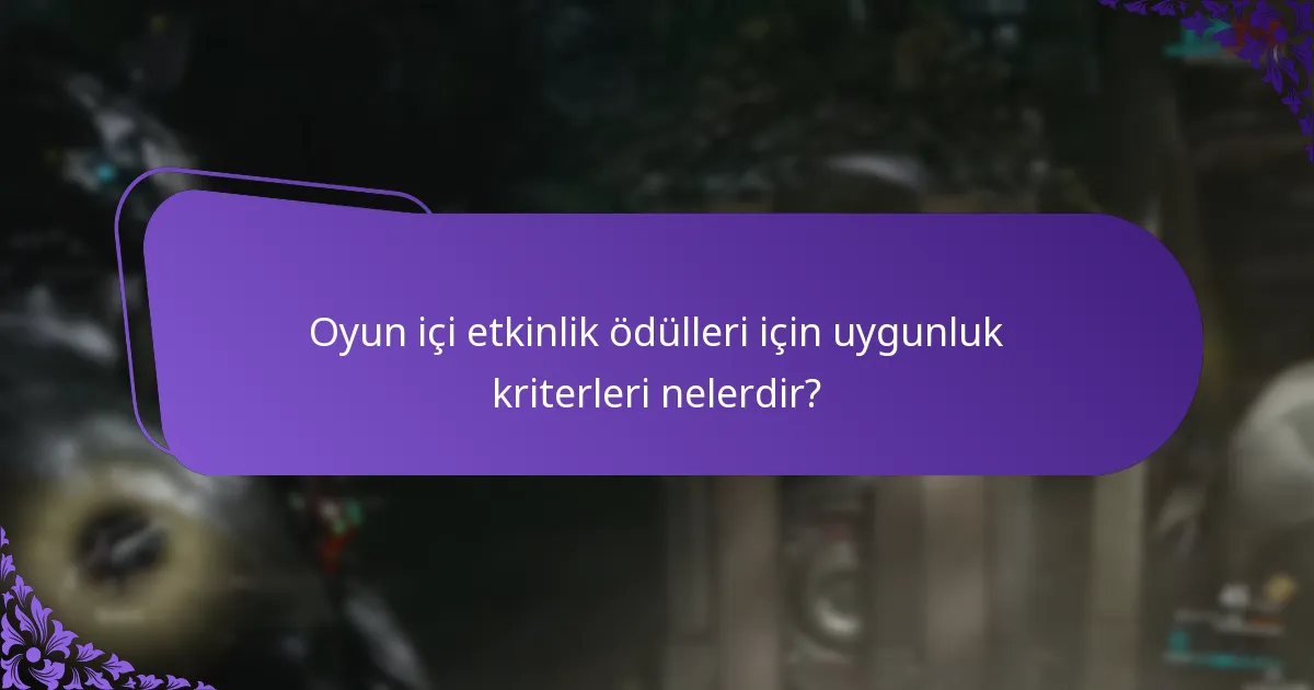Oyuncular oyun içi etkinlik ödüllerini nasıl talep edebilir?