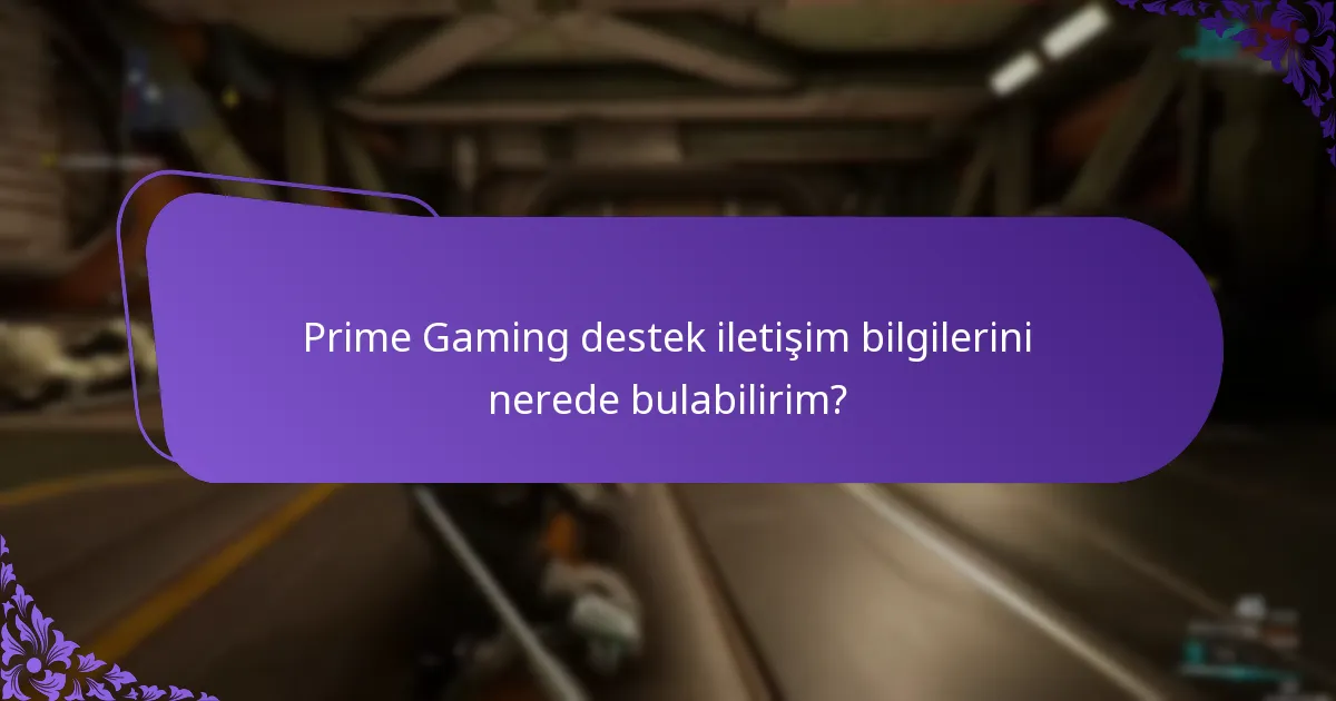 Prime Gaming’de kaçırılan ödülleri nasıl sorun giderebilirim?