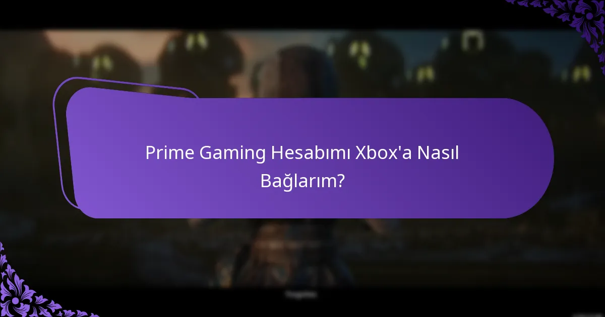 Prime Gaming’deki Taleplerimi Nasıl Doğrularım?