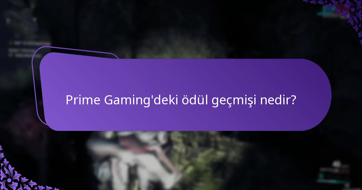 Prime Gaming aracılığıyla mevcut olan yaygın ödüller nelerdir?
