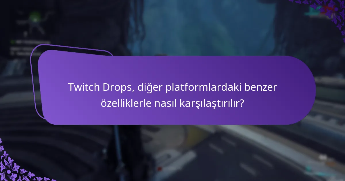 Twitch Drops için hesap paylaşım kuralları nelerdir?