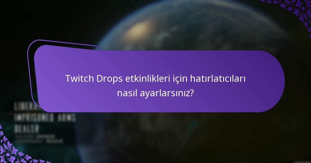 Twitch Drops için bildirimleri nasıl ayarlarsınız?