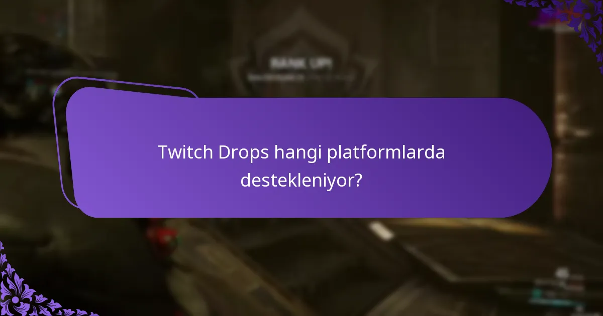 Twitch Drops için gerekli hesap ayarları nelerdir?