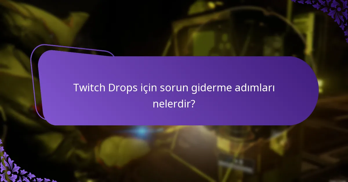 Twitch Drops ödüllerimi nasıl görüntüleyebilirim?