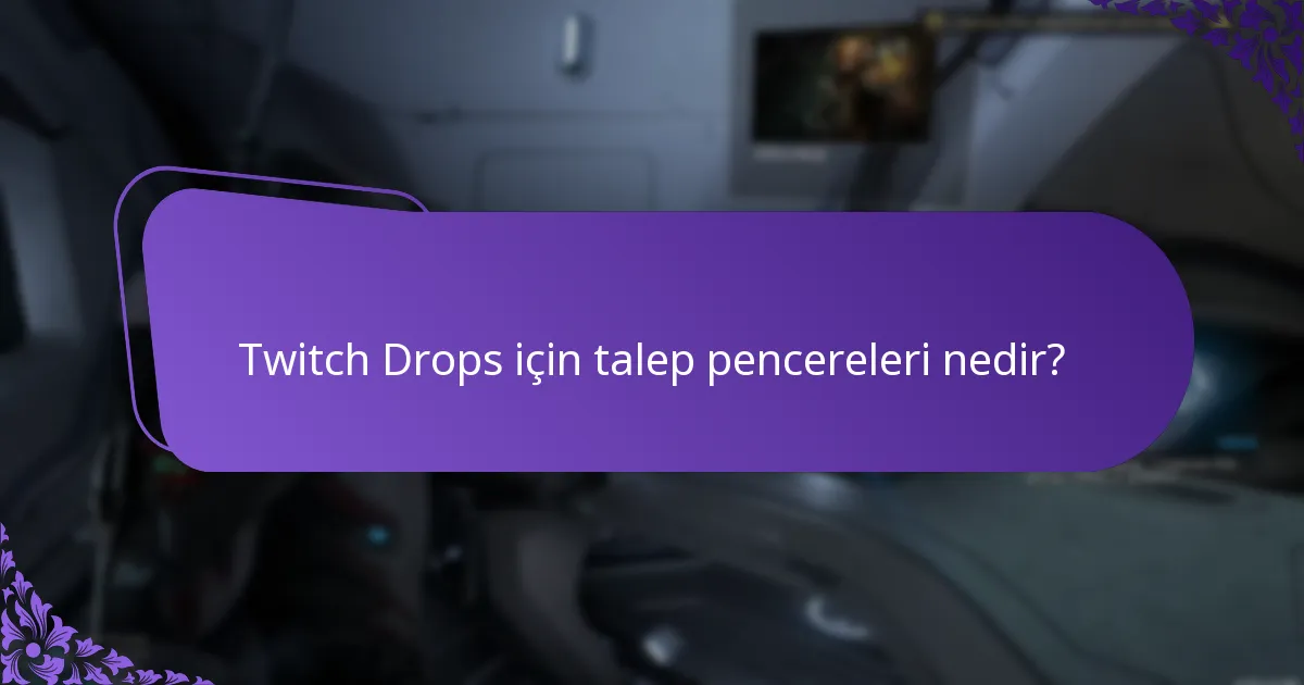 Twitch Drops etkinliklerine etkili bir şekilde nasıl katılabilirsiniz?